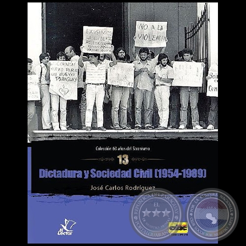 DICTADURA Y SOCIEDAD CIVIL (1954-1989) - Autor: JOS CARLOS RODRGUEZ - Ao 2014
